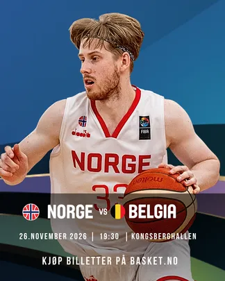 NORGE VS BELGIA PRE-KVALIK EM BASKETBALL 2029 MENN - KONGSBERGHALLEN