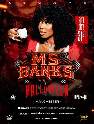 MS BANKS In Manchester – HALLOWEEN PARTY 🎃👻 - Afrobeats/Hip-Hop/Amapiano/RnB/Dancehall