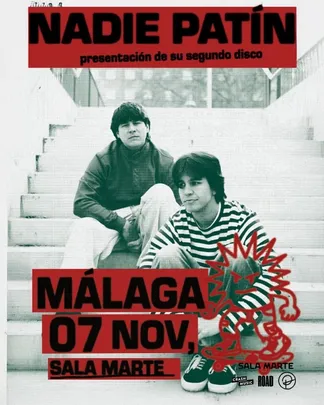 CONCIERTO NADIE PATÍN - MÁLAGA - SALA MARTE - SÁBADO 7 DE NOVIEMBRE