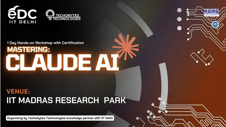 Master Claude AI 1 Day Workshop at IIT Madras Research Park