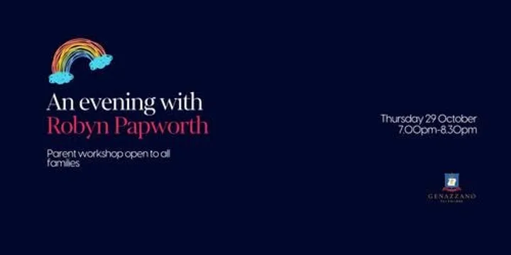 An Evening with Robyn Papworth | Parent Workshop