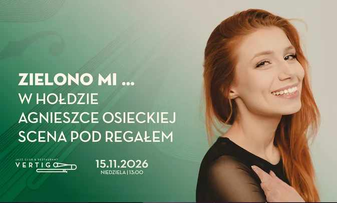Zielono Mi … w hołdzie Agnieszce Osieckiej - Scena Pod Regałem