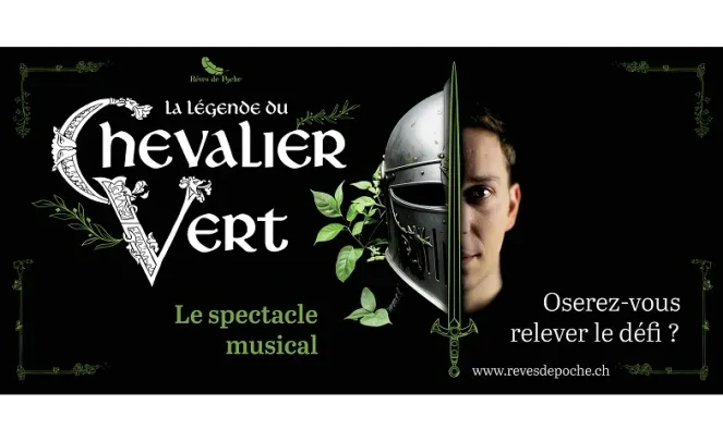 La Légende du Chevalier Vert - Le Spectacle Musical