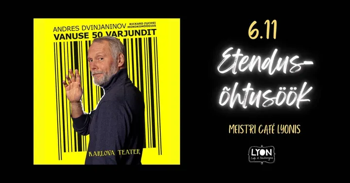 Etendus-õhtusöök. "Vanuse viiskümmend varjundit".