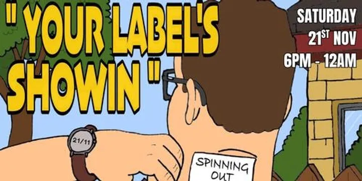 Your Labels Showin: Spinning Out Vol.2