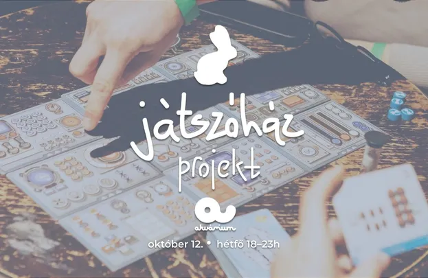 Board game night at Akvárium // Játszóház Projekt