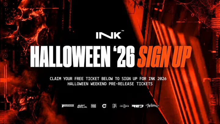 [LAST CHANCE TO SIGN UP]  INK - FREE HALLOWEEN 2026 SIGN UP - PRE SALE TICKETS, LINE UP ANNOUNCEMENTS & MORE