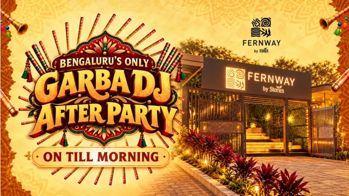 Fernway Presents Bengaluru's Only Garba DJ After Party