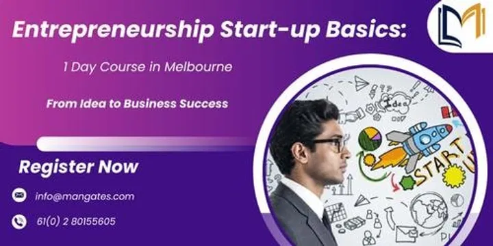 Entrepreneurship Start-up Basics: 1 Day Course in Melbourne