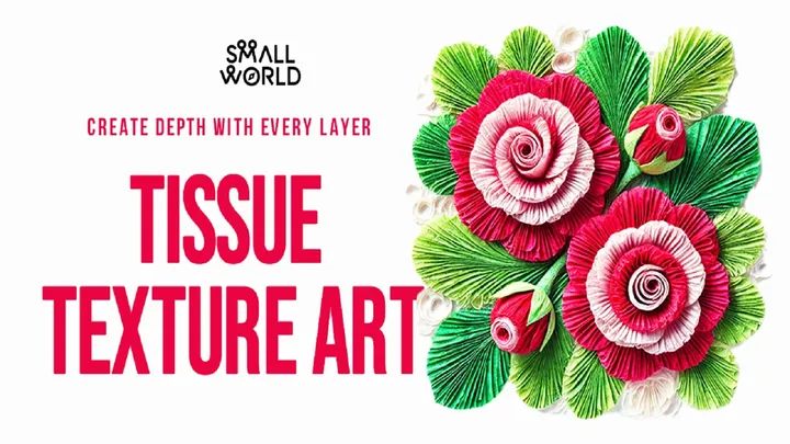 Small World - Tissue Texture Art