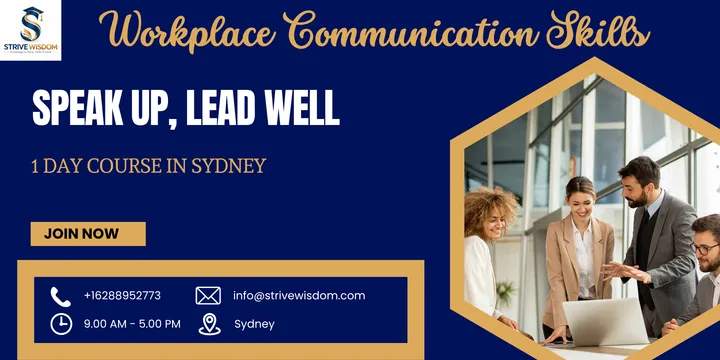 Workplace Communication Skills: Speak Up, Lead Well - Sydney