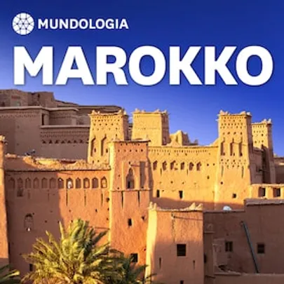 MUNDOLOGIA: Marokko