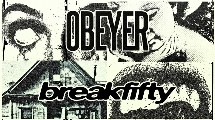 Obeyer & Breakfifty