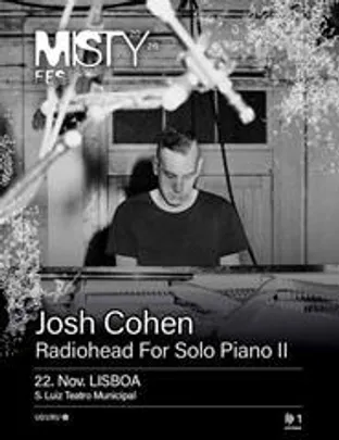 Josh Cohen | Radiohead for Solo Piano II | MISTY FEST