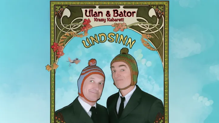Ulan & Bator: Undsinn