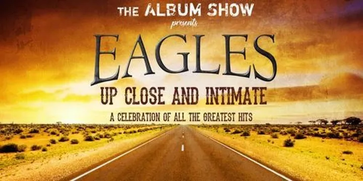 The Album Show - The Eagles: Up close and intimate
