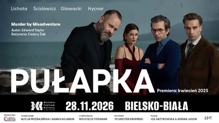 Spektakl PUŁAPKA