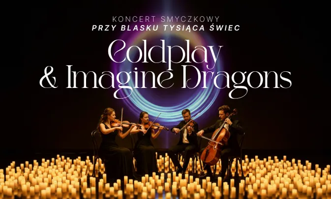 Koncert przy świecach: Coldplay & Imagine Dragons