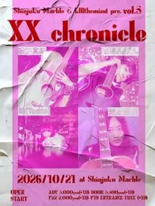 klllthemind × Shinjuku Marble pre. 「XX CHRONICLE vol.5」