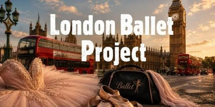 London Ballet Project 2027