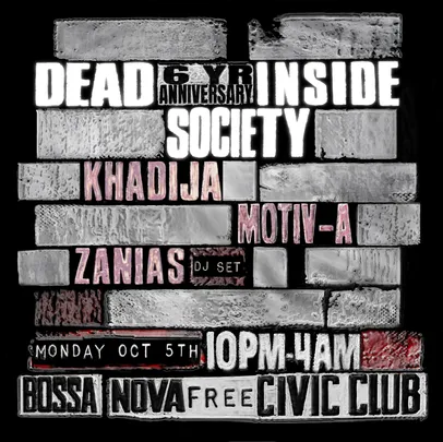 Dead Inside Society 6 Year Anniversary with Khadija, motiv-a, Zanias