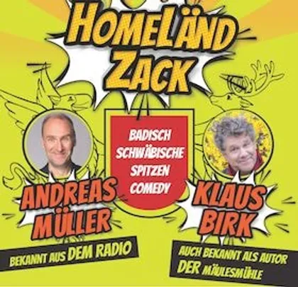 Andreas Müller und Klaus Birk - "Homeländzack"