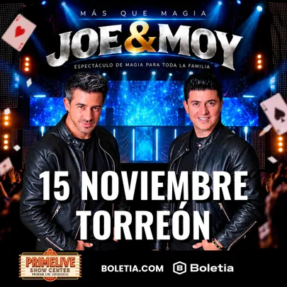 JOE Y MOY EN TORREÓN