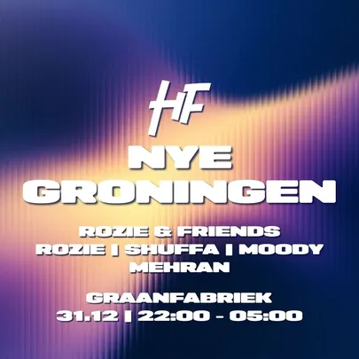 Happy Feelings NYE Groningen - Graanfabriek W/ Rozie & Friends