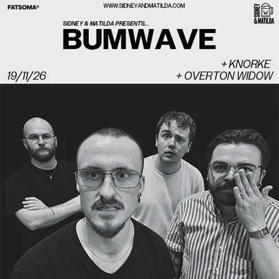 Bumwave + Knorke + Overton Widow