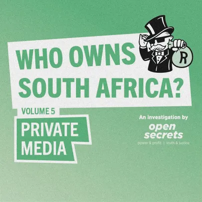 Who Owns South Africa: Private Media