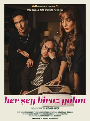 Her Şey Biraz Yalan