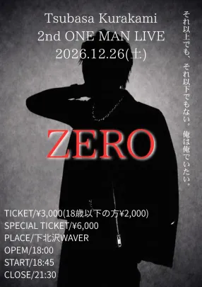 Tsubasa Kurakami 2nd ONE MAN LIVE
