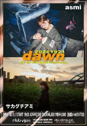 【dawn】- club vijon SUPER SAIKOU 24th anniversary -