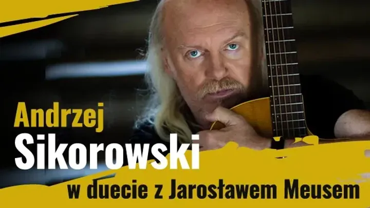 Andrzej Sikorowski w duecie z Jarosławem Meusem