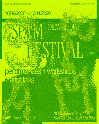 SPAM New Media Festival 2026