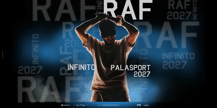 RAF - INFINITO PALASPORT 2027
