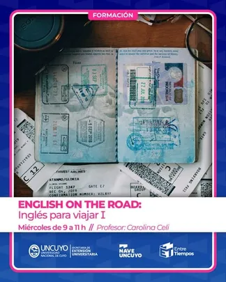 TALLERES NAVE UNCUYO 2026 IDIOMA ENGLISH ON THE ROAD: INGLES PARA VIAJAR I Prof. Carolina Celi