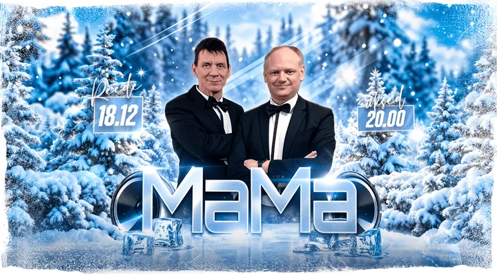 ★ MaMa ★ Jõulu-ERI! ♫ | Tartu Aleksander | 18.12.2026