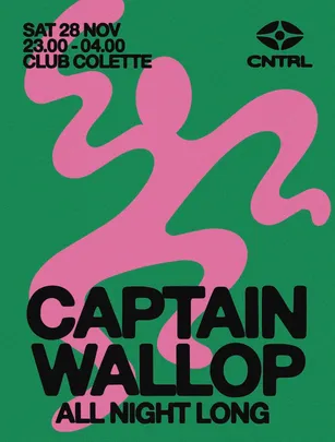 CNTRL Pres: Captain Wallop ALL NIGHT LONG