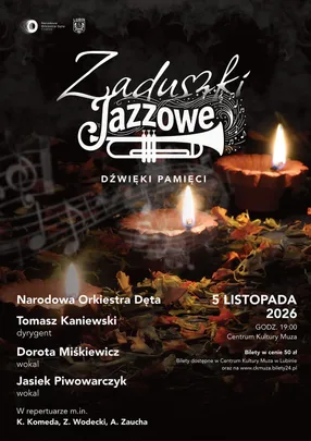Koncert  DŹWIĘKI PAMIĘCI – ZADUSZKI JAZZOWE Narodowa Orkiestra Dęta