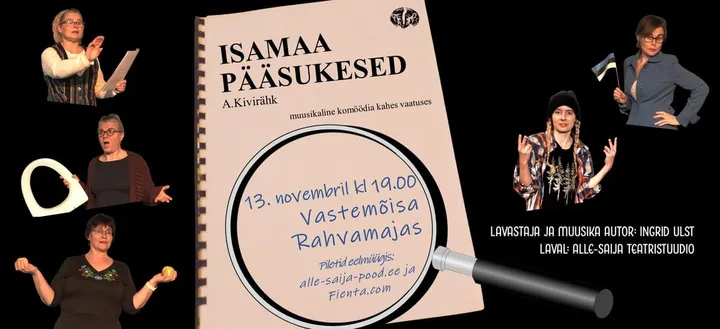 Komöödia "Isamaa pääsukesed"