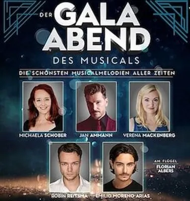 Der Gala-Abend des Musicals - Highlights der bekanntesten Musicals