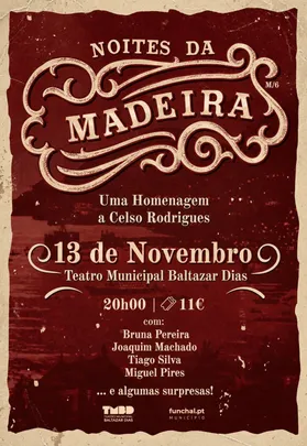 Noites da Madeira - Homenagem a Celso Rodrigues