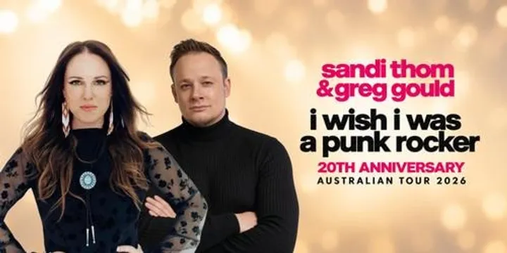 Sandi Thom (UK) I WISH I WAS A PUNK ROCKER - 20TH ANNIVERSARY with special guest Greg Gould