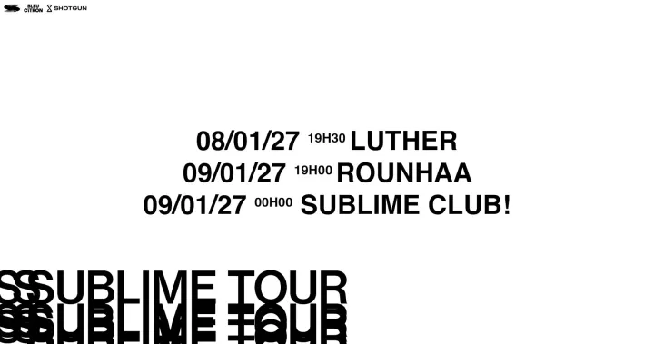 PACK 2 CONCERTS + CLUB : Sublime Tour - Strasbourg