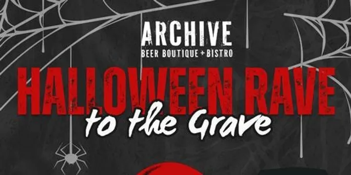 HALLOWEEN RAVE: TO THE GRAVE