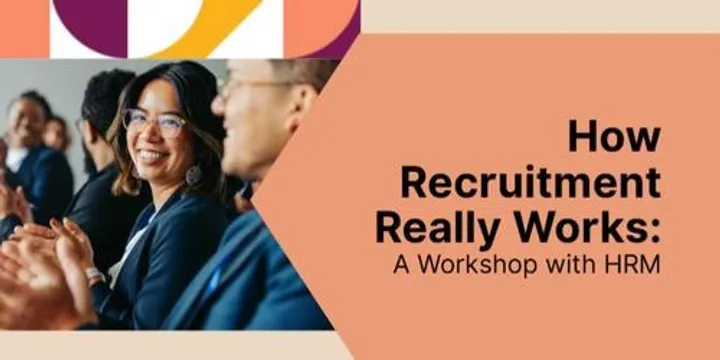 How Recruitment Really Works: A Workshop with HRM
