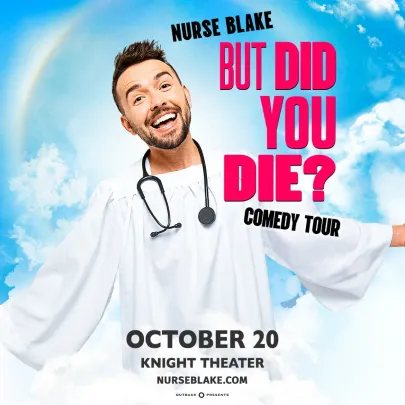 Nurse Blake: But Did You Die? Comedy Tour