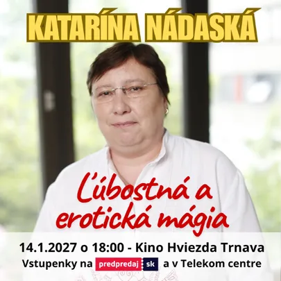 KATARÍNA NÁDASKÁ - Ľúbostná mágia - Trnava