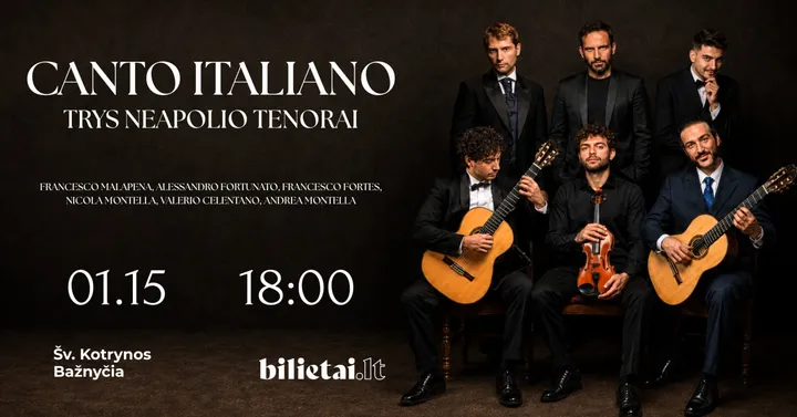 Canto Italiano. Trys Neapolio tenorai. | VILNIUS